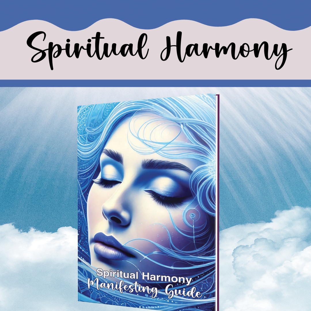 Spiritual Harmony Manifesting Guide ( (Amazon eBook, Paperback & Hardcopy)