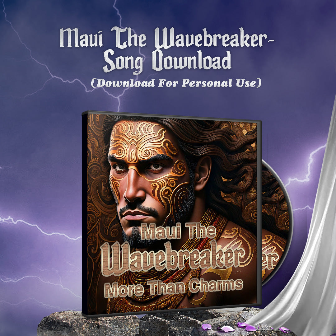 Maui the Wave Breaker Song - “Maui the Wavebreaker” is a bold, rhythmic tribute to the legendary Polynesian demigod Maui—hero of the oceans, master of transformation, and fearless shape-shifter. With pounding beats and powerful lyrics, this song celebrate