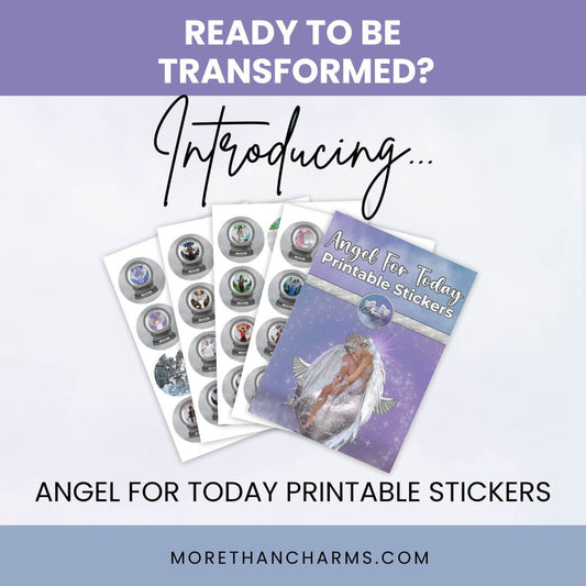 Angel For Today Printable StickersMore Than Charms