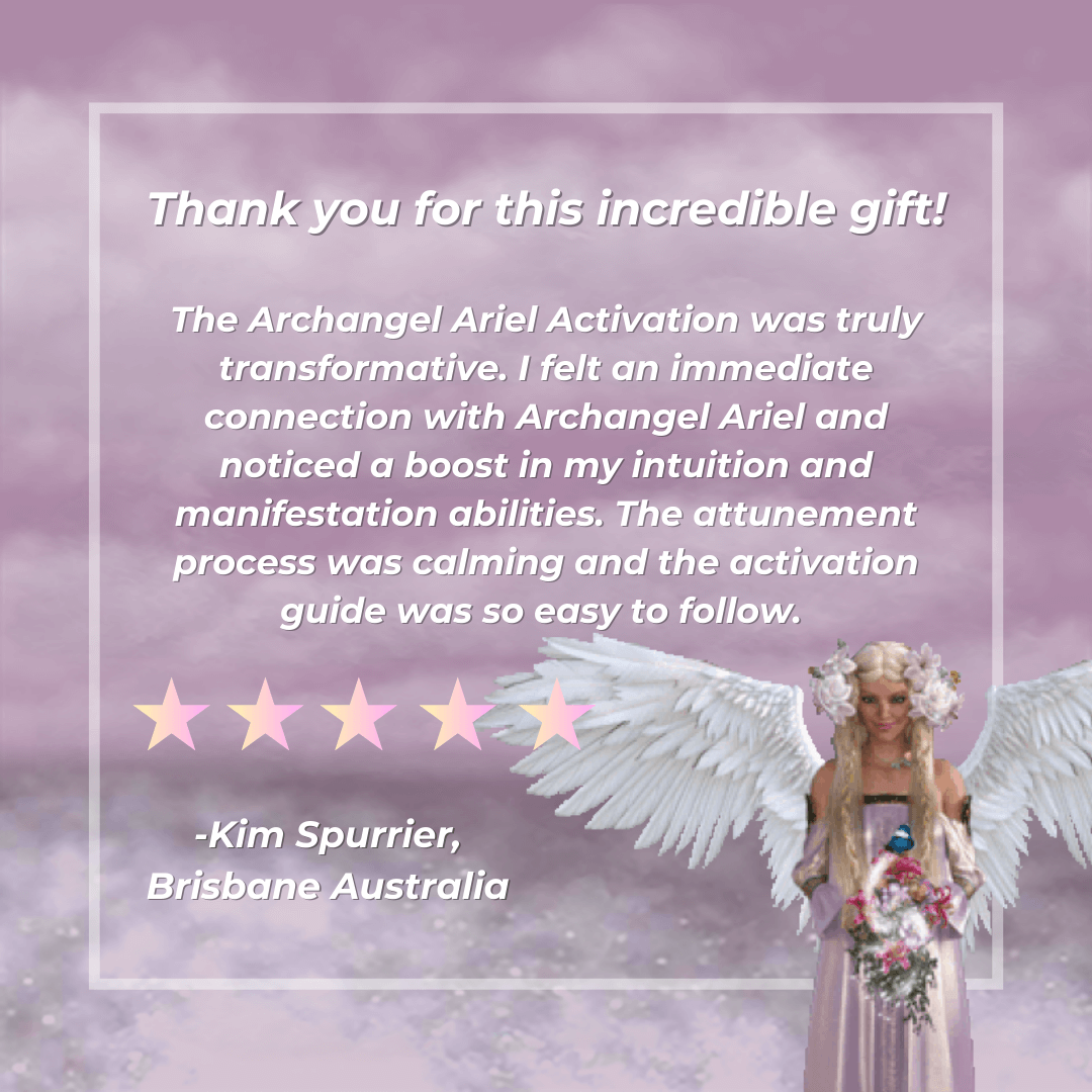 Archangel Ariel Activation - Energy Attunement & Charged Digital Guide Book - Archangel Ariel Activation is your sacred doorway to connecting with the Universe. This transformative process provides manifesting, attunement and activation processes to help