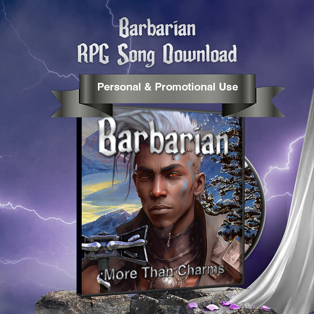 Barbarian - A Roleplaying Game Song More Than Charms Digital