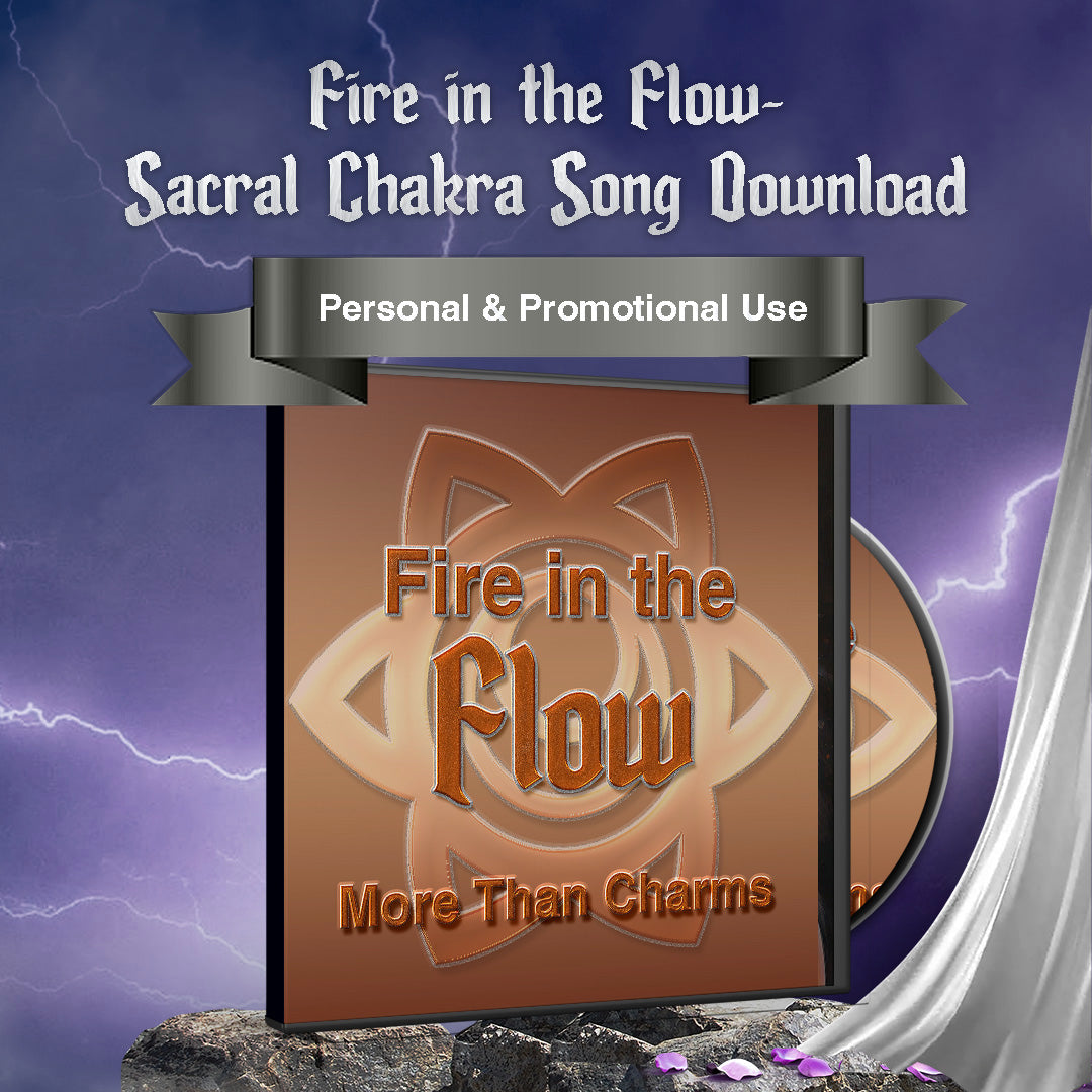 Fire in the Flow - Sacral Chakra Song More Than Charms Digital