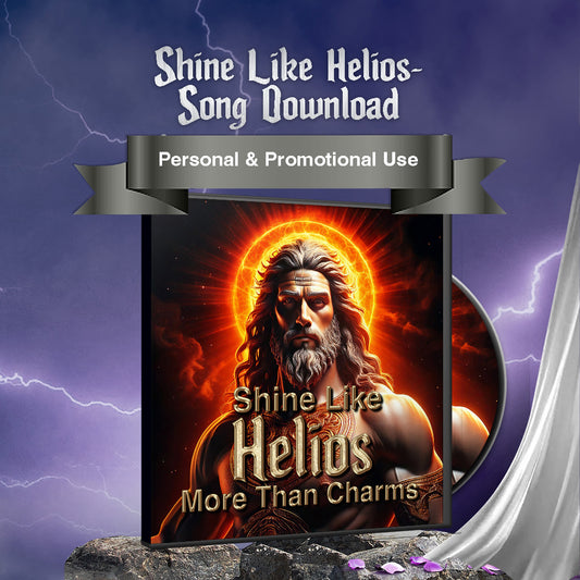 Shine Like Helios Song More Than Charms Digital