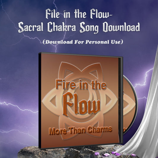Fire in the Flow - Sacral Chakra Song