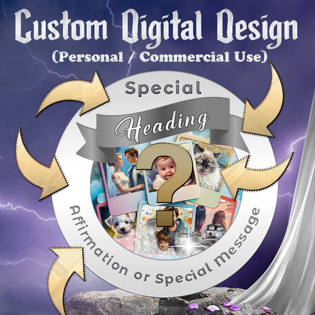 Custom Digital Design – Use Your Art or Ours (Personal/Commercial)